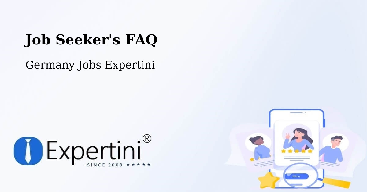 Job Seeker FAQ – Burgdorf - Germany Jobs Expertini