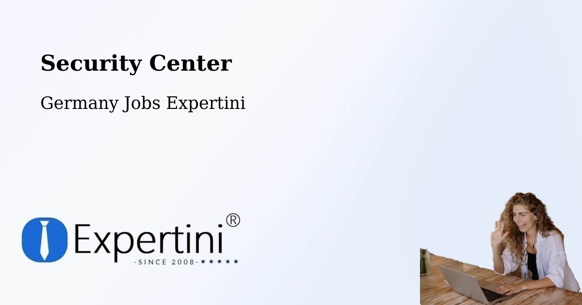 Security & Compliance – Burgdorf - Germany Jobs Expertini